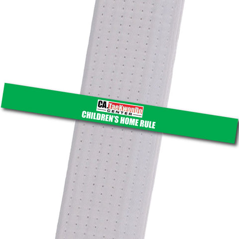 Ca. TaeKwonDo Center - Children's Home Rule - Green Custom Belt Stripes - BeltStripes.com : The #1 Source for Martial Arts Belt Tape
