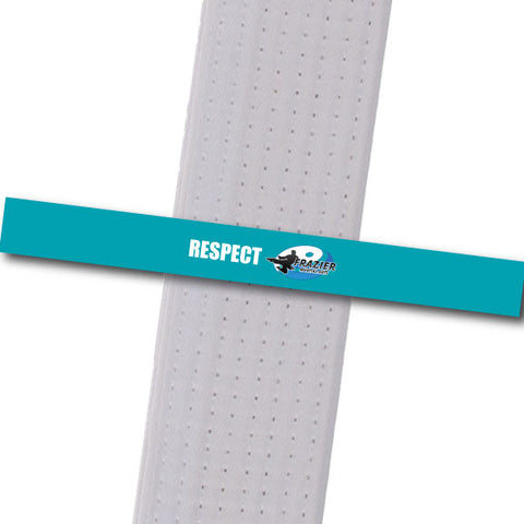 Frazier Martial Arts - Respect Custom Belt Stripes - BeltStripes.com : The #1 Source for Martial Arts Belt Tape