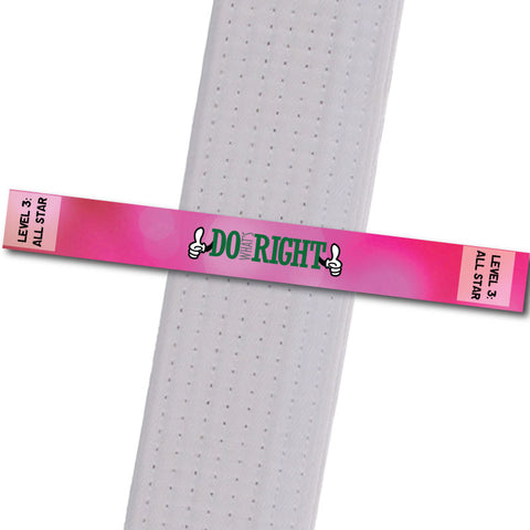 MatChats BeltStripes - Do Whats Right! - Level 3: All Star Achievement Stripes - BeltStripes.com : The #1 Source for Martial Arts Belt Tape