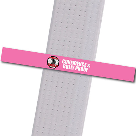 New Tradition - Confidence & Bully Proof Custom Belt Stripes - BeltStripes.com : The #1 Source for Martial Arts Belt Tape