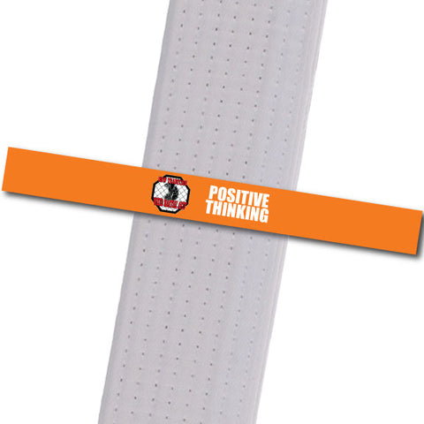 New Tradition - Positive Thinking Custom Belt Stripes - BeltStripes.com : The #1 Source for Martial Arts Belt Tape