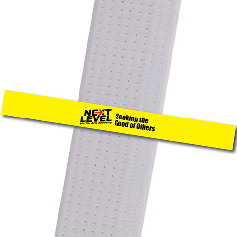 Next Level MA - Seeking the Good of Others Achievement Stripes - BeltStripes.com : The #1 Source for Martial Arts Belt Tape