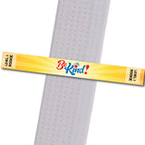 MatChats BeltStripes - Be Kind! - Level 1: Rookie Achievement Stripes - BeltStripes.com : The #1 Source for Martial Arts Belt Tape