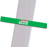 Ca. TaeKwonDo Center - Ready to Test - Green Custom Belt Stripes - BeltStripes.com : The #1 Source for Martial Arts Belt Tape