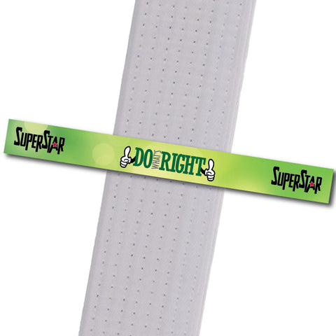 Do What's Right! BeltStripes - SuperStar Achievement Stripes - BeltStripes.com : The #1 Source for Martial Arts Belt Tape