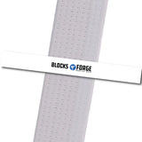 Forge MA - Blocks Custom Belt Stripes - BeltStripes.com : The #1 Source for Martial Arts Belt Tape