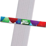Liberty Martial Arts - Happy Birthday Custom Belt Stripes - BeltStripes.com : The #1 Source for Martial Arts Belt Tape