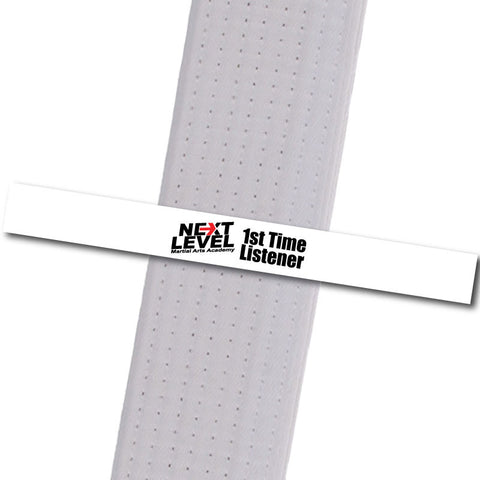 Next Level MA - 1st Time Listener Achievement Stripes - BeltStripes.com : The #1 Source for Martial Arts Belt Tape