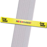 No Excuses! BeltStripes - Future SuperStar Achievement Stripes - BeltStripes.com : The #1 Source for Martial Arts Belt Tape