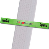 No Excuses! BeltStripes - SuperStar Achievement Stripes - BeltStripes.com : The #1 Source for Martial Arts Belt Tape