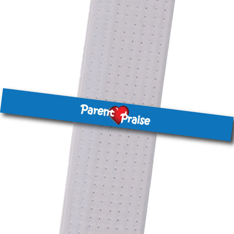 Achievement BeltStripes - Parent Praise Stripes Custom Belt Stripes - BeltStripes.com : The #1 Source for Martial Arts Belt Tape