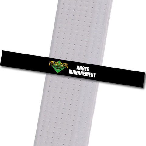 Premier Martial Arts - Anger Management Custom Belt Stripes - BeltStripes.com : The #1 Source for Martial Arts Belt Tape
