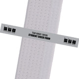 Team Karate Centers - Student Creed Form Grey Custom Belt Stripes - BeltStripes.com : The #1 Source for Martial Arts Belt Tape